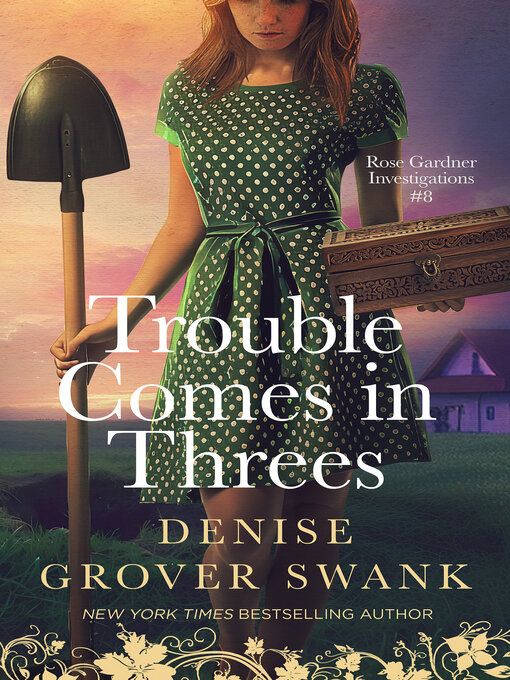 Title details for Trouble Comes in Threes by Denise Grover Swank - Available